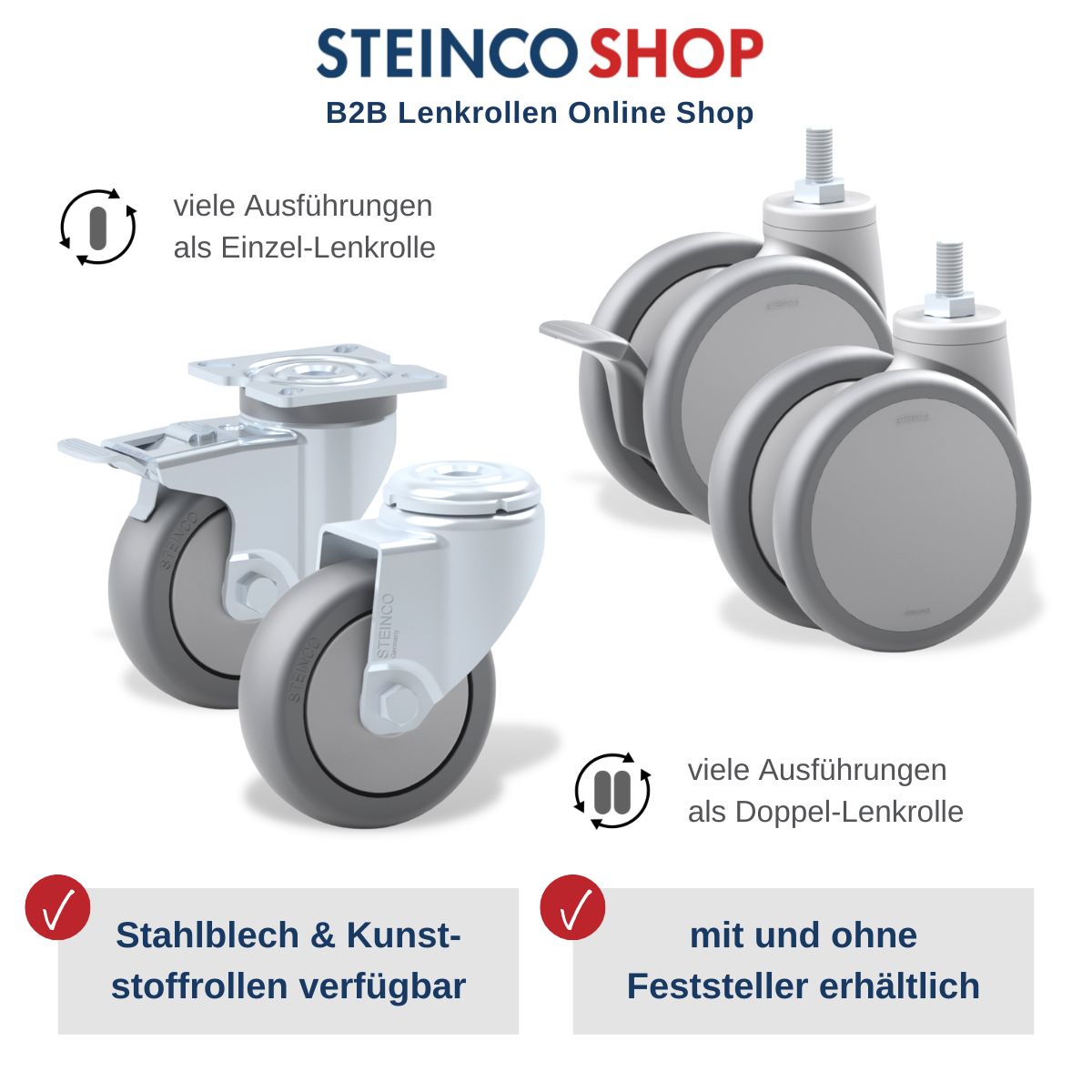 TEINCO SHOP viele Rollen-Ausführungen als Einze-Lenkrolle oder als Doppel-Lenkrolle in Stahlblech oder in Kunststoff mit und ohne Feststeller erhältlich 