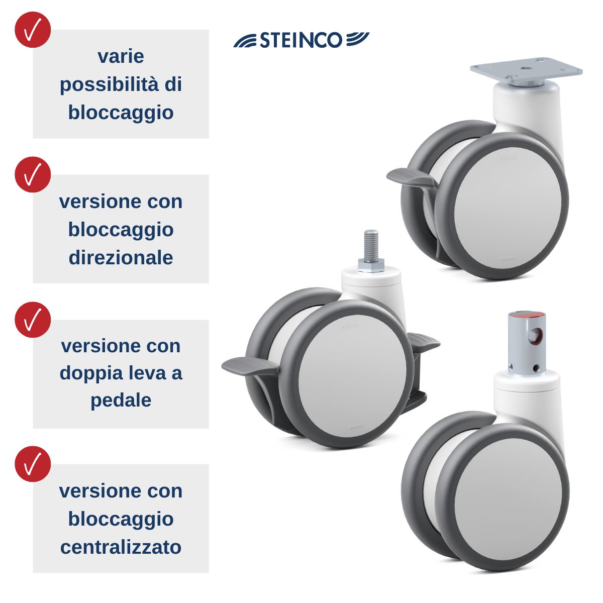 Doppie ruote e doppie ruote piroettanti con freno, blocco della direzione, leva a doppio passo e blocco centrale delle ruote